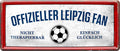 4252024227529  Blechschilder sind perfekt als Geschenk zu Weihnachten, Geburtstage, Feiern, Partys, Grillabende, Namenstag, Feiertag, Mädelsabend, Hochzeit. Jederzeit stilvoll im Wohnzimmer, Partykeller, Garage, Praxis, Büro, Café, Hauseingang Fußball Mannschaft Verein Bolzen Ball sport liga kicken stadion freizei Blechschild ''Offizieller Leipzig Fan'' 28x12cm