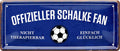 4252024227574 Schilderstore24 Schilderstore24 Blechschilder sind perfekt als Geschenk zu Weihnachten, Geburtstage, Feiern, Partys, Grillabende, Namenstag, Feiertag, Mädelsabend, Hochzeit. Jederzeit stilvoll im Wohnzimmer, Partykeller, Garage, Praxis, Büro, Café, Hauseingang Fußball Mannschaft Verein Bolzen Ball sport liga kicken stadion freizeit	 ''Offizieller Schalke Fan''		28x12cm