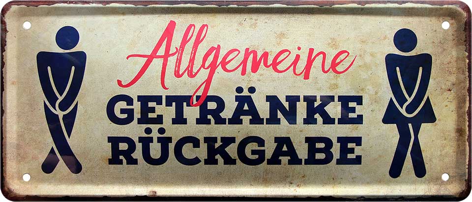 4252024228632 Schilderstore24 Schilderstore24 Blechschilder sind perfekt als Geschenk zu Weihnachten, Geburtstage, Feiern, Partys, Grillabende, Namenstag, Feiertag, Mädelsabend, Hochzeit. Jederzeit stilvoll im Wohnzimmer, Partykeller, Garage, Praxis, Büro, Café, Hauseingang Zuhause WC Open Closed Badezimmer toilette scheißhaus putzen haushalt heim	 ''Allgemeine Getränkerückgabe''		28x12cm