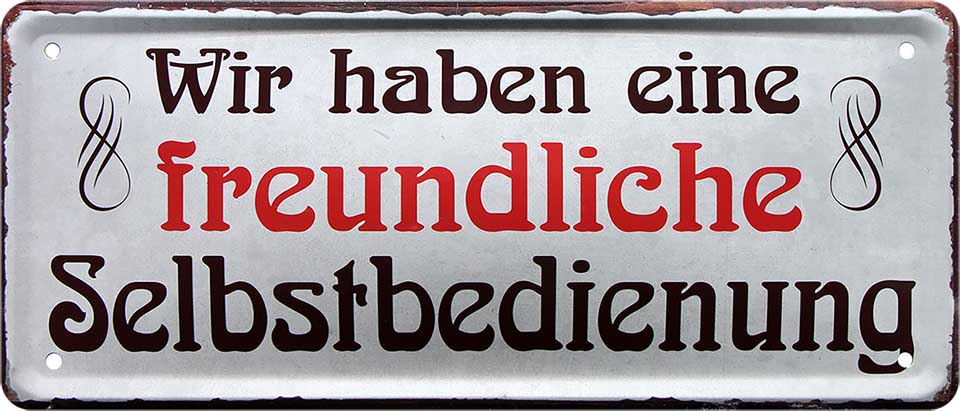 4252024228038 Schilderstore24 Schilderstore24 Blechschilder sind perfekt als Geschenk zu Weihnachten, Geburtstage, Feiern, Partys, Grillabende, Namenstag, Feiertag, Mädelsabend, Hochzeit. Jederzeit stilvoll im Wohnzimmer, Partykeller, Garage, Praxis, Büro, Café, Hauseingang Küche Haushalt Willkommen Eigenheim heim essen haus kochen herzlich Zuhause putzen	 ''Wir haben eine freundliche Selbstbedienung''		28x12cm