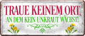 4252024223958 Schilderstore24 	Schilderstore24 Blechschilder sind perfekt als Geschenk zu Weihnachten, Geburtstage, Feiern, Partys, Grillabende, Namenstag, Feiertag, Mädelsabend, Hochzeit. Jederzeit stilvoll im Wohnzimmer, Partykeller, Garage, Praxis, Büro, Café, Hauseingang Garten Haushalt Heim Zuhause Gartenarbeit Hausarbeit Zuhause Blumen ''Traue keinem Ort an dem kein Unkraut wächst''		28x12cm