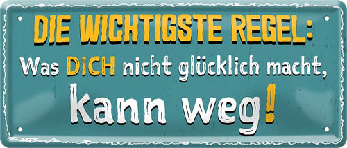 4252024224917 Schilderstore24 	Schilderstore24 Blechschilder sind perfekt als Geschenk zu Weihnachten, Geburtstage, Feiern, Partys, Grillabende, Namenstag, Feiertag, Mädelsabend, Hochzeit. Jederzeit stilvoll im Wohnzimmer, Partykeller, Garage, Praxis, Büro, Café, Hauseingang Weisheiten Leben Sprichwörter Tipp wahrheit sprichwort tiefsinnig ratschlag ''Die wichtigste Regel. Was nicht glücklich macht kann weg''		28x12cm