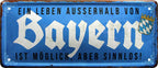 4252024227086 Schilderstore24 Schilderstore24 Blechschilder sind perfekt als Geschenk zu Weihnachten, Geburtstage, Feiern, Partys, Grillabende, Namenstag, Feiertag, Mädelsabend, Hochzeit. Jederzeit stilvoll im Wohnzimmer, Partykeller, Garage, Praxis, Büro, Café, Hauseingang Sachse Bayern Schwäbisch Alm bayrisch sprache kultur tradition	 ''Ein Leben ausserhalb von Bayern sinnlos''		28x12cm