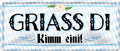 4252024227116 Schilderstore24 Schilderstore24 Blechschilder sind perfekt als Geschenk zu Weihnachten, Geburtstage, Feiern, Partys, Grillabende, Namenstag, Feiertag, Mädelsabend, Hochzeit. Jederzeit stilvoll im Wohnzimmer, Partykeller, Garage, Praxis, Büro, Café, Hauseingang Sachse Bayern Schwäbisch Alm bayrisch sprache kultur tradition	 ''Griass Di Kimm eini''		28x12cm