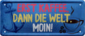 4252024223743 Schilderstore24 	Schilderstore24 Blechschilder sind perfekt als Geschenk zu Weihnachten, Geburtstage, Feiern, Partys, Grillabende, Namenstag, Feiertag, Mädelsabend, Hochzeit. Jederzeit stilvoll im Wohnzimmer, Partykeller, Garage, Praxis, Büro, Café, Hauseingang Lebensmittel Kaffee Kuchen Sucht café coffee kaffeemaschine getränk essen ''Erst Kaffee. Dann die Welt. Moin''		28x12cm