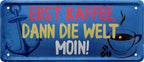 4252024223743 Schilderstore24 	Schilderstore24 Blechschilder sind perfekt als Geschenk zu Weihnachten, Geburtstage, Feiern, Partys, Grillabende, Namenstag, Feiertag, Mädelsabend, Hochzeit. Jederzeit stilvoll im Wohnzimmer, Partykeller, Garage, Praxis, Büro, Café, Hauseingang Lebensmittel Kaffee Kuchen Sucht café coffee kaffeemaschine getränk essen ''Erst Kaffee. Dann die Welt. Moin''		28x12cm