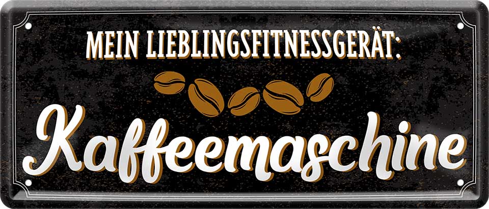 4252024223774 Schilderstore24 	Schilderstore24 Blechschilder sind perfekt als Geschenk zu Weihnachten, Geburtstage, Feiern, Partys, Grillabende, Namenstag, Feiertag, Mädelsabend, Hochzeit. Jederzeit stilvoll im Wohnzimmer, Partykeller, Garage, Praxis, Büro, Café, Hauseingang Lebensmittel Kaffee Kuchen Sucht café coffee kaffeemaschine getränk essen ''Mein Lieblingsfitnessgerät Kaffeemaschine''		28x12cm
