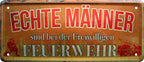 4252024227253 Schilderstore24 	Schilderstore24 Blechschilder sind perfekt als Geschenk zu Weihnachten, Geburtstage, Feiern, Partys, Grillabende, Namenstag, Feiertag, Mädelsabend, Hochzeit. Jederzeit stilvoll im Wohnzimmer, Partykeller, Garage, Praxis, Büro, Café, Hauseingang Feuerwehr Feuer Brand Schutz Rettung freiwillige Alarm rettungsdienst hilfe feuer ''Echte Männer sind bei der freiwilligen Feuerwehr (rot)''		28x12cm