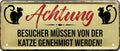 4252024224627 Schilderstore24 	Schilderstore24 Blechschilder sind perfekt als Geschenk zu Weihnachten, Geburtstage, Feiern, Partys, Grillabende, Namenstag, Feiertag, Mädelsabend, Hochzeit. Jederzeit stilvoll im Wohnzimmer, Partykeller, Garage, Praxis, Büro, Café, Hauseingang Haustier Tier Freund knuddelig Zuhause Katze Hund Hamster Meerschwein haustier ''Achtung Besucher müssen von Katze genehmigt werden''		28x12cm