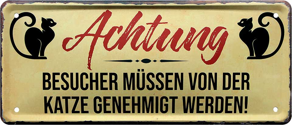 4252024224627 Schilderstore24 	Schilderstore24 Blechschilder sind perfekt als Geschenk zu Weihnachten, Geburtstage, Feiern, Partys, Grillabende, Namenstag, Feiertag, Mädelsabend, Hochzeit. Jederzeit stilvoll im Wohnzimmer, Partykeller, Garage, Praxis, Büro, Café, Hauseingang Haustier Tier Freund knuddelig Zuhause Katze Hund Hamster Meerschwein haustier ''Achtung Besucher müssen von Katze genehmigt werden''		28x12cm