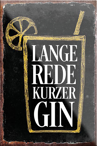 4252024205664	Schilderstore24	 ''Lange rede kurzer Gin''Schilderstore24 Blechschilder sind perfekt als Geschenk zu Weihnachten, Geburtstage, Feiern, Partys, Grillabende, Namenstag, Feiertag, Mädelsabend, Hochzeit. Jederzeit stilvoll im Wohnzimmer, Partykeller, Garage, Praxis, Büro, Café, Hauseingang Alkohol Cocktail Bier Sekt Getränk Bier Alkohol schnaps promille tequila   
