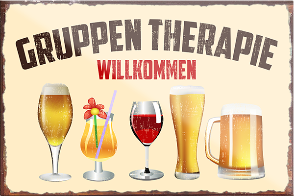 4252024205657	Schilderstore24	 ''Gruppentherapie''Schilderstore24 Blechschilder sind perfekt als Geschenk zu Weihnachten, Geburtstage, Feiern, Partys, Grillabende, Namenstag, Feiertag, Mädelsabend, Hochzeit. Jederzeit stilvoll im Wohnzimmer, Partykeller, Garage, Praxis, Büro, Café, Hauseingang Alkohol Cocktail Bier Sekt Getränk Bier Alkohol schnaps promille tequila   