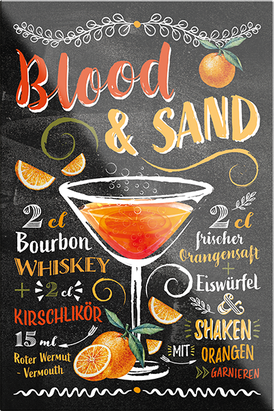 4252024229240	Schilderstore24	 ''Blood & Sand''Schilderstore24 Blechschilder sind perfekt als Geschenk zu Weihnachten, Geburtstage, Feiern, Partys, Grillabende, Namenstag, Feiertag, Mädelsabend, Hochzeit. Jederzeit stilvoll im Wohnzimmer, Partykeller, Garage, Praxis, Büro, Café, Hauseingang Alkohol Cocktail Likör Sekt Getränk Alkohol promille schnaps saufen cocktails