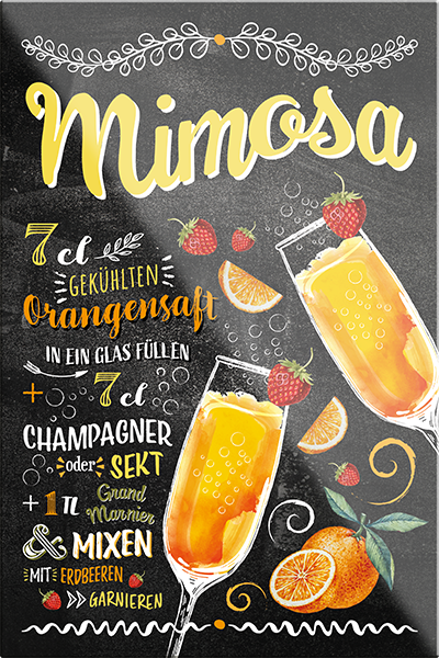 4252024229486	Schilderstore24	 ''Mimosa''Schilderstore24 Blechschilder sind perfekt als Geschenk zu Weihnachten, Geburtstage, Feiern, Partys, Grillabende, Namenstag, Feiertag, Mädelsabend, Hochzeit. Jederzeit stilvoll im Wohnzimmer, Partykeller, Garage, Praxis, Büro, Café, Hauseingang Alkohol Cocktail Likör Sekt Getränk Alkohol promille schnaps saufen cocktails