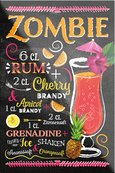 4252024229714	Schilderstore24	 ''Zombie''Schilderstore24 Blechschilder sind perfekt als Geschenk zu Weihnachten, Geburtstage, Feiern, Partys, Grillabende, Namenstag, Feiertag, Mädelsabend, Hochzeit. Jederzeit stilvoll im Wohnzimmer, Partykeller, Garage, Praxis, Büro, Café, Hauseingang Alkohol Cocktail Likör Sekt Getränk Alkohol promille schnaps saufen cocktails