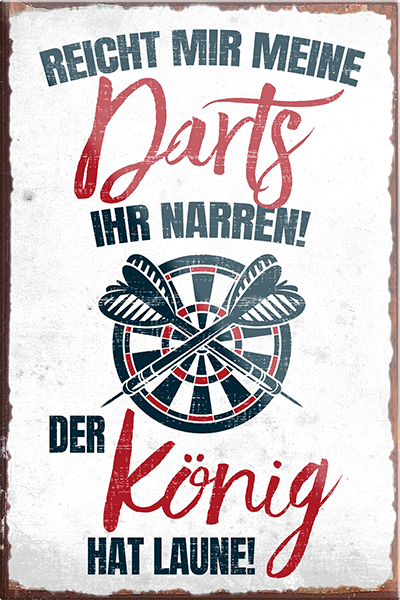 4252024229769	Schilderstore24	 ''Reicht mir meine Darts König hat Laune''Schilderstore24 Blechschilder sind perfekt als Geschenk zu Weihnachten, Geburtstage, Feiern, Partys, Grillabende, Namenstag, Feiertag, Mädelsabend, Hochzeit. Jederzeit stilvoll im Wohnzimmer, Partykeller, Garage, Praxis, Büro, Café, Hauseingang Dart Kneipe Hobby Dartscheibe Pfeil dartgame Pfeil dartgame freizeit sport aktivitäten