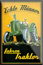 4252024231120	Schilderstore24	 ''Echte Männer fahren Traktor''Schilderstore24 Blechschilder sind perfekt als Geschenk zu Weihnachten, Geburtstage, Feiern, Partys, Grillabende, Namenstag, Feiertag, Mädelsabend, Hochzeit. Jederzeit stilvoll im Wohnzimmer, Partykeller, Garage, Praxis, Büro, Café, Hauseingang Traktor Maschine Landmaschine Feld bauer landwirt landwirtschaft schlepper