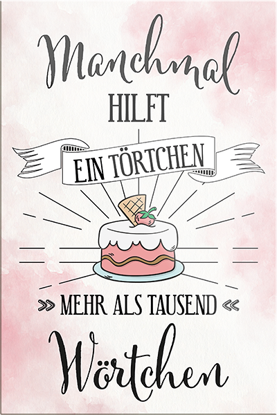 4252024229998	Schilderstore24	 ''Manchmal hilft ein Törtchen''Schilderstore24 Blechschilder sind perfekt als Geschenk zu Weihnachten, Geburtstage, Feiern, Partys, Grillabende, Namenstag, Feiertag, Mädelsabend, Hochzeit. Jederzeit stilvoll im Wohnzimmer, Partykeller, Garage, Praxis, Büro, Café, Hauseingang Lebensmittel Kaffee Kuchen Tee Grill crepes teigware süßigkeit essen grill wurst