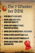 4252024205503	Schilderstore24	 ''Die 7 Wunder der DDR''Schilderstore24 Blechschilder sind perfekt als Geschenk zu Weihnachten, Geburtstage, Feiern, Partys, Grillabende, Namenstag, Feiertag, Mädelsabend, Hochzeit. Jederzeit stilvoll im Wohnzimmer, Partykeller, Garage, Praxis, Büro, Café, Hauseingang Sarkasmus Ironie Funny Schwarzer Humor faul dumm fun rente lästern teufel