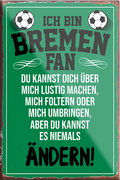 4252024230246	Schilderstore24	 ''Bremen Fan (grün)''Schilderstore24 Blechschilder sind perfekt als Geschenk zu Weihnachten, Geburtstage, Feiern, Partys, Grillabende, Namenstag, Feiertag, Mädelsabend, Hochzeit. Jederzeit stilvoll im Wohnzimmer, Partykeller, Garage, Praxis, Büro, Café, Hauseingang Fußball Mannschaft Verein Bolzen Ball sport liga kicken stadion freizeit