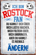 4252024230611	Schilderstore24	 ''Rostock Fan''Schilderstore24 Blechschilder sind perfekt als Geschenk zu Weihnachten, Geburtstage, Feiern, Partys, Grillabende, Namenstag, Feiertag, Mädelsabend, Hochzeit. Jederzeit stilvoll im Wohnzimmer, Partykeller, Garage, Praxis, Büro, Café, Hauseingang Fußball Mannschaft Verein Bolzen Ball sport liga kicken stadion freizeit