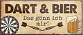 4252024240054	Schilderstore24	 ''Dart und Bier, das gönn ich mir'' Schilderstore24 Blechschilder sind perfekt als Geschenk zu Weihnachten, Geburtstage, Feiern, Partys, Grillabende, Namenstag, Feiertag, Mädelsabend, Hochzeit. Jederzeit stilvoll im Wohnzimmer, Partykeller, Garage, Praxis, Büro, Café, Hauseingang Alkohol Kasten Bier Saufen Getränk Bier Alkohol schaumkrone promille hopfen