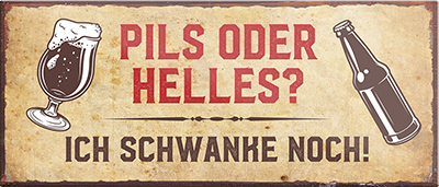 4252024240245	Schilderstore24	 ''Pils oder Helles'' Schilderstore24 Blechschilder sind perfekt als Geschenk zu Weihnachten, Geburtstage, Feiern, Partys, Grillabende, Namenstag, Feiertag, Mädelsabend, Hochzeit. Jederzeit stilvoll im Wohnzimmer, Partykeller, Garage, Praxis, Büro, Café, Hauseingang Alkohol Kasten Bier Saufen Getränk Bier Alkohol schaumkrone promille hopfen