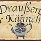 4252024241884	Schilderstore24	 ''Draußen nur Kännchen'' Schilderstore24 Blechschilder sind perfekt als Geschenk zu Weihnachten, Geburtstage, Feiern, Partys, Grillabende, Namenstag, Feiertag, Mädelsabend, Hochzeit. Jederzeit stilvoll im Wohnzimmer, Partykeller, Garage, Praxis, Büro, Café, Hauseingang Lebensmittel Kaffee Kuchen Sucht café coffee kaffeemaschine getränk essen