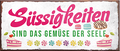 4252024240832	Schilderstore24	 ''Süssigkeiten sind das Gemüse der Seele'' Schilderstore24 Blechschilder sind perfekt als Geschenk zu Weihnachten, Geburtstage, Feiern, Partys, Grillabende, Namenstag, Feiertag, Mädelsabend, Hochzeit. Jederzeit stilvoll im Wohnzimmer, Partykeller, Garage, Praxis, Büro, Café, Hauseingang Lebensmittel Kaffee Kuchen Tee Grill crepes teigware süßigkeit essen grill wurst Mädelsabend