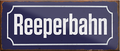 4252024242218	Schilderstore24	 ''Reeperbahn'' Schilderstore24 Blechschilder sind perfekt als Geschenk zu Weihnachten, Geburtstage, Feiern, Partys, Grillabende, Namenstag, Feiertag, Mädelsabend, Hochzeit. Jederzeit stilvoll im Wohnzimmer, Partykeller, Garage, Praxis, Büro, Café, Hauseingang Berge Reisen Wandern Outdoor Natur Urlaub sehenswürdigkeiten tal freizeit sport