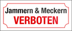 4252024240467	Schilderstore24	 ''Jammern & Meckern verboten'' Schilderstore24 Blechschilder sind perfekt als Geschenk zu Weihnachten, Geburtstage, Feiern, Partys, Grillabende, Namenstag, Feiertag, Mädelsabend, Hochzeit. Jederzeit stilvoll im Wohnzimmer, Partykeller, Garage, Praxis, Büro, Café, Hauseingang Büro Chef Angestellter Arbeit Job Arbeitsplatz Alltag Beruf Ausbildung