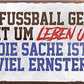 4252024241068	Schilderstore24	 ''Beim Fussball geht es um Leben und Tod'' Schilderstore24 Blechschilder sind perfekt als Geschenk zu Weihnachten, Geburtstage, Feiern, Partys, Grillabende, Namenstag, Feiertag, Mädelsabend, Hochzeit. Jederzeit stilvoll im Wohnzimmer, Partykeller, Garage, Praxis, Büro, Café, Hauseingang Fußball Mannschaft Verein Bolzen Ball sport liga kicken stadion freizeit
