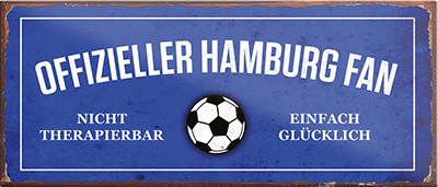 4252024241464	Schilderstore24	 ''Offizieller Hamburg Fan'' Schilderstore24 Blechschilder sind perfekt als Geschenk zu Weihnachten, Geburtstage, Feiern, Partys, Grillabende, Namenstag, Feiertag, Mädelsabend, Hochzeit. Jederzeit stilvoll im Wohnzimmer, Partykeller, Garage, Praxis, Büro, Café, Hauseingang Fußball Mannschaft Verein Bolzen Ball sport liga kicken stadion freizeit