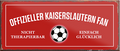 Magnet ''Offizieller Kaiserlautern Fan'' 9,3x4cm