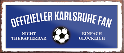 4252024241280	Schilderstore24	 ''Offizieller Karlsruhe Fan'' Schilderstore24 Blechschilder sind perfekt als Geschenk zu Weihnachten, Geburtstage, Feiern, Partys, Grillabende, Namenstag, Feiertag, Mädelsabend, Hochzeit. Jederzeit stilvoll im Wohnzimmer, Partykeller, Garage, Praxis, Büro, Café, Hauseingang Fußball Mannschaft Verein Bolzen Ball sport liga kicken stadion freizeit