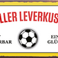 4252024241310	Schilderstore24	 ''Offizieller Leverkusen Fan'' Schilderstore24 Blechschilder sind perfekt als Geschenk zu Weihnachten, Geburtstage, Feiern, Partys, Grillabende, Namenstag, Feiertag, Mädelsabend, Hochzeit. Jederzeit stilvoll im Wohnzimmer, Partykeller, Garage, Praxis, Büro, Café, Hauseingang Fußball Mannschaft Verein Bolzen Ball sport liga kicken stadion freizeit