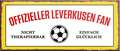 4252024241310	Schilderstore24	 ''Offizieller Leverkusen Fan'' Schilderstore24 Blechschilder sind perfekt als Geschenk zu Weihnachten, Geburtstage, Feiern, Partys, Grillabende, Namenstag, Feiertag, Mädelsabend, Hochzeit. Jederzeit stilvoll im Wohnzimmer, Partykeller, Garage, Praxis, Büro, Café, Hauseingang Fußball Mannschaft Verein Bolzen Ball sport liga kicken stadion freizeit