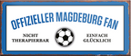 4252024241327	Schilderstore24	 ''Offizieller Magdeburg Fan'' Schilderstore24 Blechschilder sind perfekt als Geschenk zu Weihnachten, Geburtstage, Feiern, Partys, Grillabende, Namenstag, Feiertag, Mädelsabend, Hochzeit. Jederzeit stilvoll im Wohnzimmer, Partykeller, Garage, Praxis, Büro, Café, Hauseingang Fußball Mannschaft Verein Bolzen Ball sport liga kicken stadion freizeit