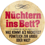 4252024231939	Schilderstore24	 ''Nüchtern ins Bett pünktlich zur Arbeit''Schilderstore24 Blechschilder sind perfekt als Geschenk zu Weihnachten, Geburtstage, Feiern, Partys, Grillabende, Namenstag, Feiertag, Mädelsabend, Hochzeit. Jederzeit stilvoll im Wohnzimmer, Partykeller, Garage, Praxis, Büro, Café, Hauseingang Alkohol Cocktail Bier Sekt Getränk Bier Alkohol schnaps promille tequila   