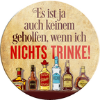 4252024231823	Schilderstore24	 ''Es ist ja auch keinem geholfen nicht trinke''Schilderstore24 Blechschilder sind perfekt als Geschenk zu Weihnachten, Geburtstage, Feiern, Partys, Grillabende, Namenstag, Feiertag, Mädelsabend, Hochzeit. Jederzeit stilvoll im Wohnzimmer, Partykeller, Garage, Praxis, Büro, Café, Hauseingang Alkohol Cocktail Bier Sekt Getränk Bier Alkohol schnaps promille tequila   