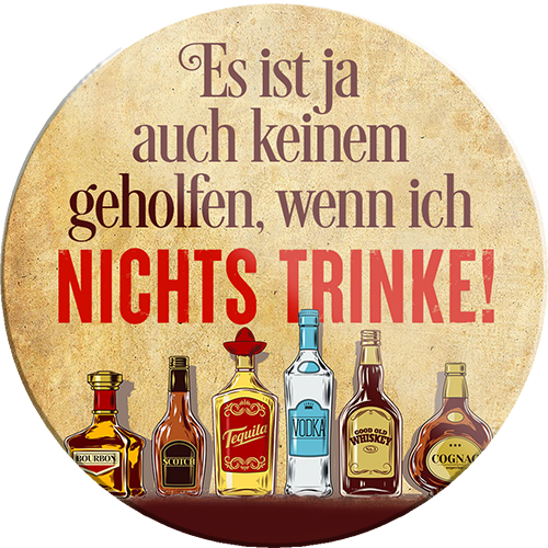 4252024231823	Schilderstore24	 ''Es ist ja auch keinem geholfen nicht trinke''Schilderstore24 Blechschilder sind perfekt als Geschenk zu Weihnachten, Geburtstage, Feiern, Partys, Grillabende, Namenstag, Feiertag, Mädelsabend, Hochzeit. Jederzeit stilvoll im Wohnzimmer, Partykeller, Garage, Praxis, Büro, Café, Hauseingang Alkohol Cocktail Bier Sekt Getränk Bier Alkohol schnaps promille tequila   