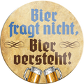4252024232066	Schilderstore24	 ''Bier fragt nicht, Bier versteht''Schilderstore24 Blechschilder sind perfekt als Geschenk zu Weihnachten, Geburtstage, Feiern, Partys, Grillabende, Namenstag, Feiertag, Mädelsabend, Hochzeit. Jederzeit stilvoll im Wohnzimmer, Partykeller, Garage, Praxis, Büro, Café, Hauseingang Alkohol Kasten Bier Saufen Getränk Bier Alkohol schaumkrone promille hopfen