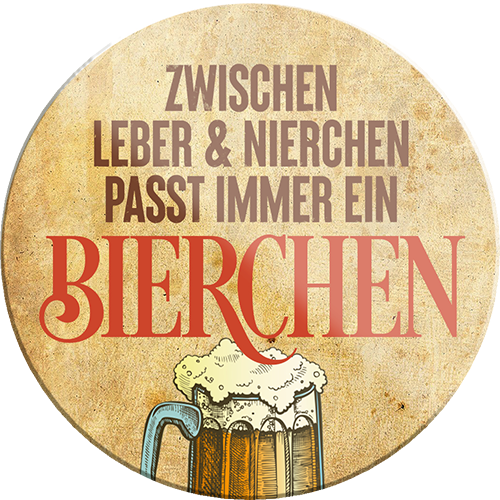 4252024232257	Schilderstore24	 ''Zwischen Leber & Nierchen passt Bierchen''Schilderstore24 Blechschilder sind perfekt als Geschenk zu Weihnachten, Geburtstage, Feiern, Partys, Grillabende, Namenstag, Feiertag, Mädelsabend, Hochzeit. Jederzeit stilvoll im Wohnzimmer, Partykeller, Garage, Praxis, Büro, Café, Hauseingang Alkohol Kasten Bier Saufen Getränk Bier Alkohol schaumkrone promille hopfen