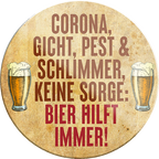 4252024232097	Schilderstore24	 ''Corona, Gicht, Pest.. Bier hilft immer''Schilderstore24 Blechschilder sind perfekt als Geschenk zu Weihnachten, Geburtstage, Feiern, Partys, Grillabende, Namenstag, Feiertag, Mädelsabend, Hochzeit. Jederzeit stilvoll im Wohnzimmer, Partykeller, Garage, Praxis, Büro, Café, Hauseingang Alkohol Kasten Bier Saufen Getränk Bier Alkohol schaumkrone promille hopfen
