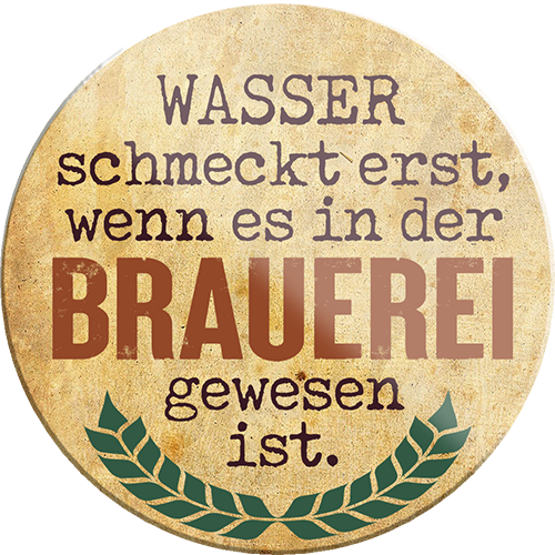 4252024232240	Schilderstore24	 ''Wasser schmeckt erst Brauerei''Schilderstore24 Blechschilder sind perfekt als Geschenk zu Weihnachten, Geburtstage, Feiern, Partys, Grillabende, Namenstag, Feiertag, Mädelsabend, Hochzeit. Jederzeit stilvoll im Wohnzimmer, Partykeller, Garage, Praxis, Büro, Café, Hauseingang Alkohol Kasten Bier Saufen Getränk Bier Alkohol schaumkrone promille hopfen