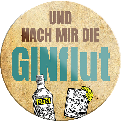 4252024232011	Schilderstore24	 ''Und nach mir die Ginflut''Schilderstore24 Blechschilder sind perfekt als Geschenk zu Weihnachten, Geburtstage, Feiern, Partys, Grillabende, Namenstag, Feiertag, Mädelsabend, Hochzeit. Jederzeit stilvoll im Wohnzimmer, Partykeller, Garage, Praxis, Büro, Café, Hauseingang Alkohol Cocktail Bier Sekt Getränk Bier Alkohol schnaps promille tequila   