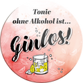 4252024231991	Schilderstore24	 ''Tonic ohne Alkohol ist Ginlos (rosa)''Schilderstore24 Blechschilder sind perfekt als Geschenk zu Weihnachten, Geburtstage, Feiern, Partys, Grillabende, Namenstag, Feiertag, Mädelsabend, Hochzeit. Jederzeit stilvoll im Wohnzimmer, Partykeller, Garage, Praxis, Büro, Café, Hauseingang Alkohol Cocktail Bier Sekt Getränk Bier Alkohol schnaps promille tequila   