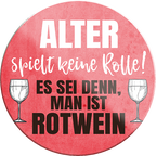 4252024231649	Schilderstore24	 ''Alter spielt keine Rolle Rotwein''Schilderstore24 Blechschilder sind perfekt als Geschenk zu Weihnachten, Geburtstage, Feiern, Partys, Grillabende, Namenstag, Feiertag, Mädelsabend, Hochzeit. Jederzeit stilvoll im Wohnzimmer, Partykeller, Garage, Praxis, Büro, Café, Hauseingang Alkohol Cocktail Bier Sekt Getränk Bier Alkohol schnaps promille tequila   