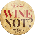 Magnet ''Wine Not'' 8x8x0,3cm