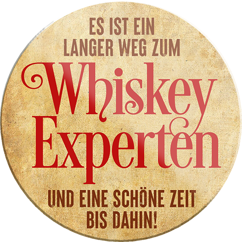 4252024231816	Schilderstore24	 ''Es ist ein langer Weg zum Whiskey Experten''Schilderstore24 Blechschilder sind perfekt als Geschenk zu Weihnachten, Geburtstage, Feiern, Partys, Grillabende, Namenstag, Feiertag, Mädelsabend, Hochzeit. Jederzeit stilvoll im Wohnzimmer, Partykeller, Garage, Praxis, Büro, Café, Hauseingang Alkohol Cocktail Bier Sekt Getränk Bier Alkohol schnaps promille tequila   